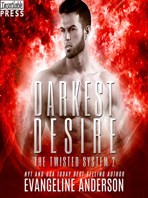 Title details for Darkest Desire by Evangeline Anderson - Available